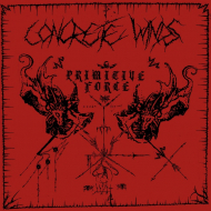 CONCRETE WINDS Primitive Force [CD]